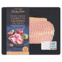 Dunnes Stores Simply Better Thinly Carved Ciabatta Crumbed West Cork Ham 140g