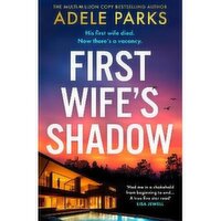 First Wife's Shadow - Adele Parks