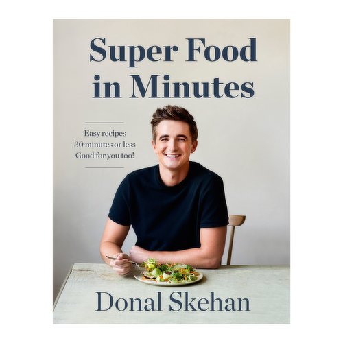 Donal's Super Food in Minutes